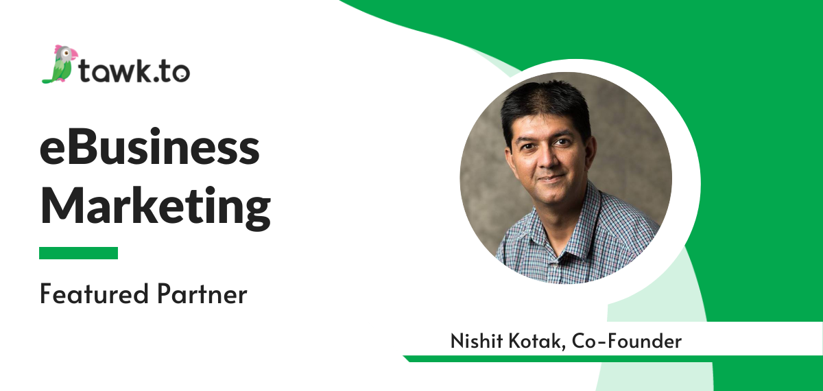 Nishit Kotak, Co-Founder, eBusiness Marketing