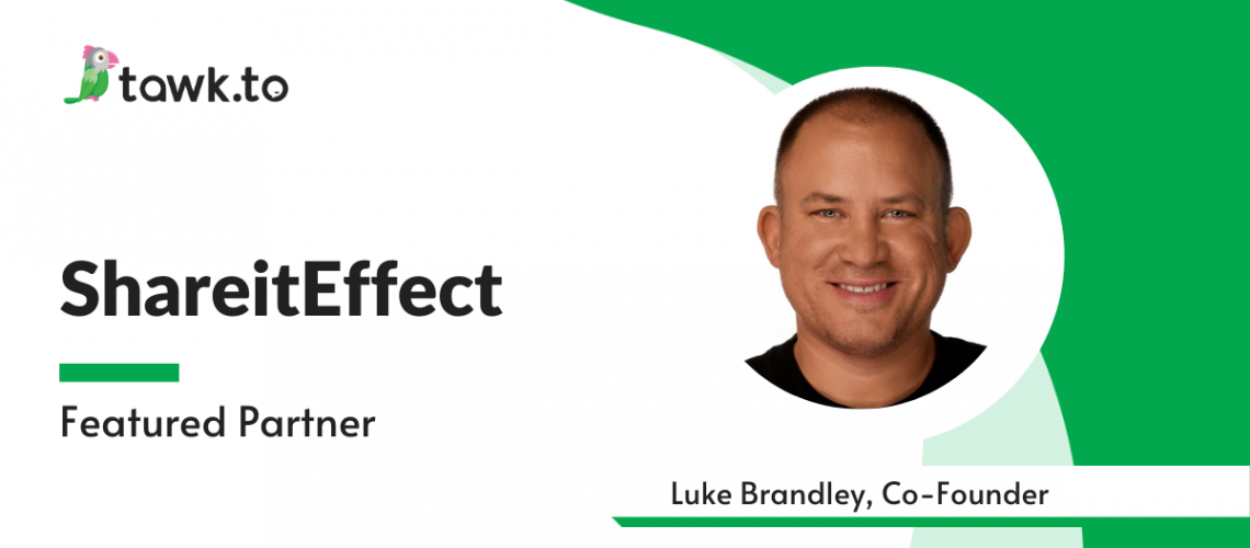 Luke Brandley, Co-Founder, ShareitEffect